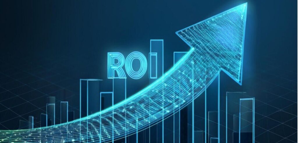 Maximizing ROI