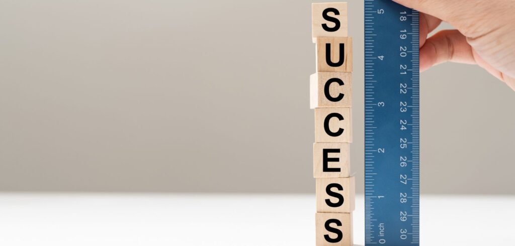 Measuring Success