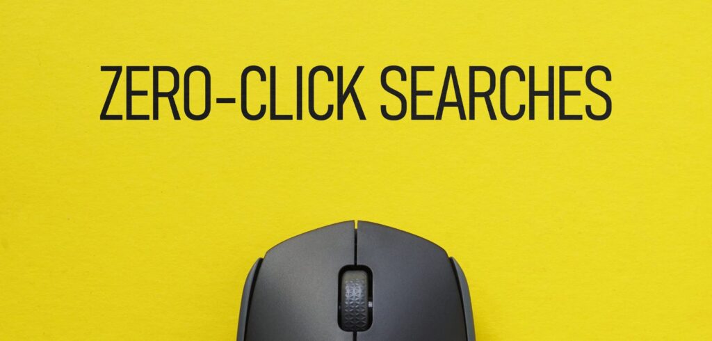 Zero-Click Searches
